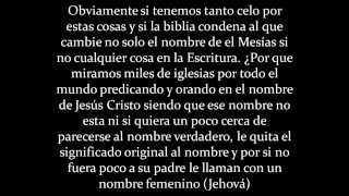 Sabia usted que el nombre de Jesus no es el nombre verdadero de el Salvador?