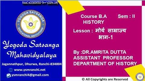 Lecture-07| मौर्य साम्राज्य |  BA (History) Sem-02 | By Dr. Amrita Dutta | YSM Ranchi
