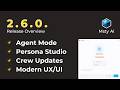 2.6.0. Release Overview - Agent Mode, Persona Studio, Modern UX/UI
