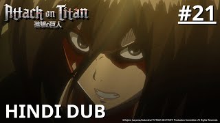 [Hindi Dub] Attack on Titan - Episode 21 (S1E21) | Muse IN