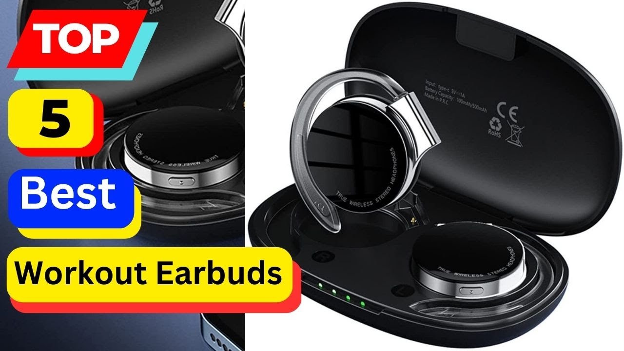 Top 5 Best Workout Earbuds Wireless Earbuds For Working Out 2023