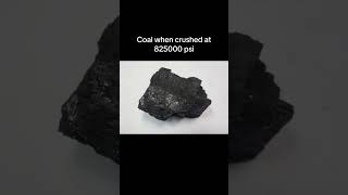 Coal When Crushed At 825000 psi - Let Me Be Clear Meme