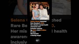 SELENA GOMEZ TURNED MAKEUP INTO A $1 BILLION BRAND