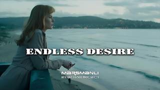MARSMANLI - Endless Desire