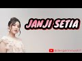 Janji Setia - Tiara Andini ( Lirik ) │ Lirik Lagu Populer @dengerinmusik17