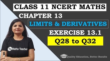 Limits and Derivatives Ex 13.1 Q28 to Q32 Chapter 13 Class 11 NCERT Maths