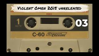 Violent Omen - 2015`s unreleased (instrumental)