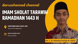 LALU M KHAIRURRAZAQ AL HAFIZI - Imam Tarawih Masjid Hubbul Wathan -  Malam ke 21