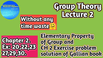 #Group Theory #Lecture 2 #Elementary Property of Group.