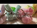 DIY Dollar Tree Boo Boo Bunny 2017