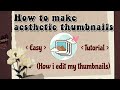 How to make aesthetic thumbnails for youtube videos | (Easy tutorial)