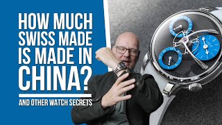 Watch questions answered: Watches made in china, swiss made, good watches and more