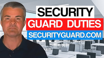 Security Guard Duties - Securityguard.com