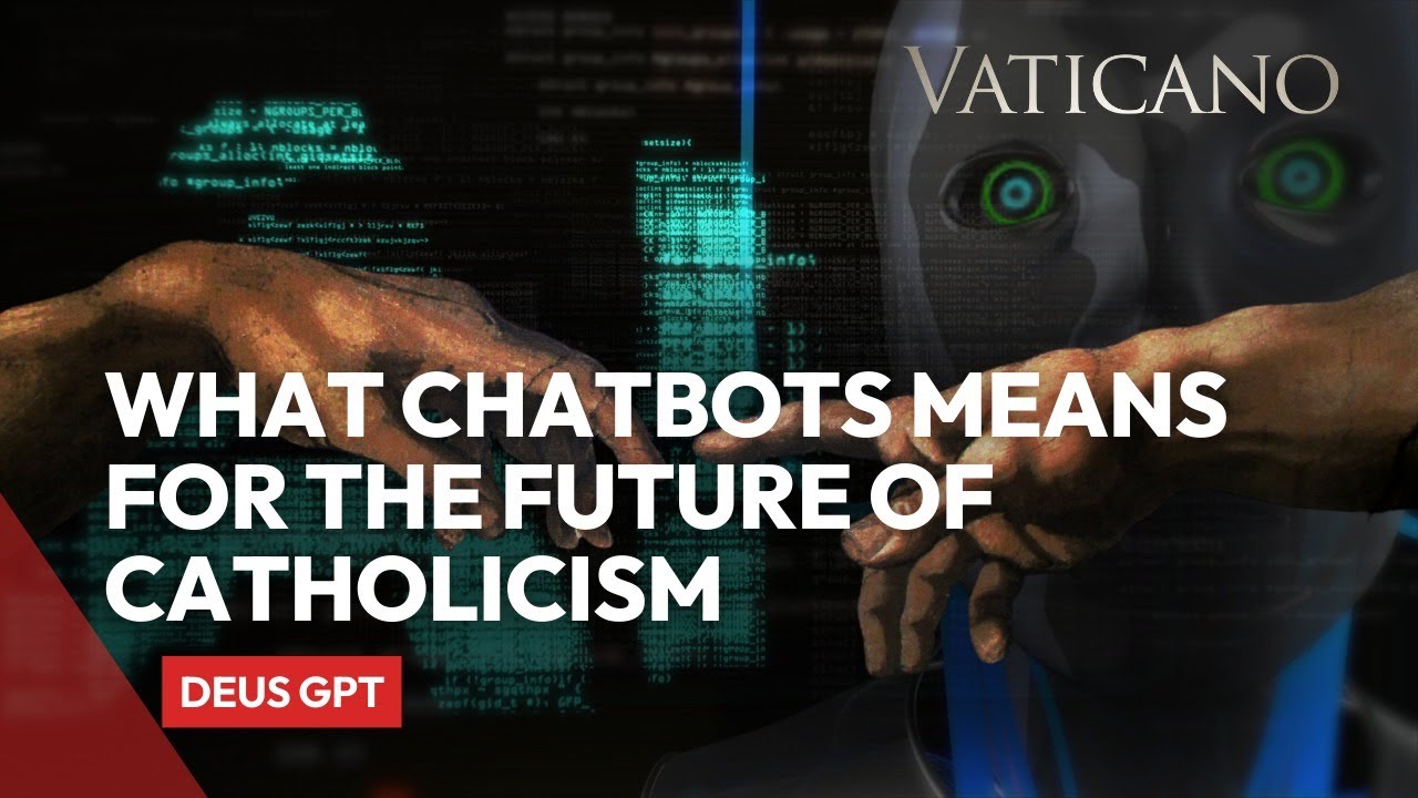 The Risks and Opportunities of AI and Chatbots: A Catholic Perspective