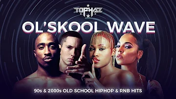 DJ TOPHAZ - OL'SKOOL WAVE (90s & 2000s HIPHOP/RNB HITS) [TUPAC, EVE, ASHANTI, SNOOP DOGG, ICE CUBE]