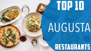 Top 10 Best Restaurants to Visit in Augusta | USA - English