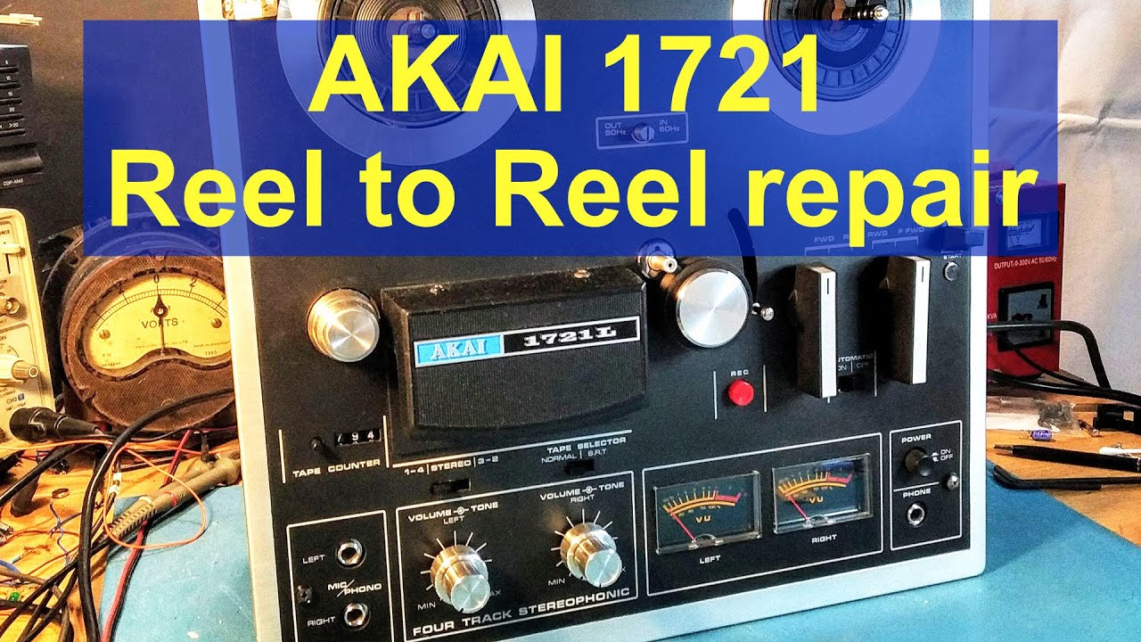 AKAI1721L Reel to Reel tape recorder repair - YouTube