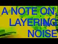 Idaho4 | A Note on, Layering Noise | Heartless - Kanye West