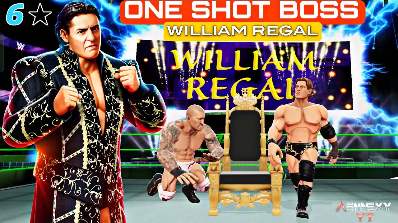 ONE SHOT KING 👑 William Regal (6★) | WWE MAYHEM