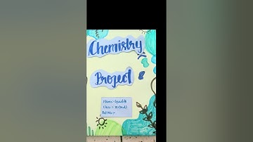 Chemistry Investigatory project Class 12😍 #cbse #class12 #project #chemistry