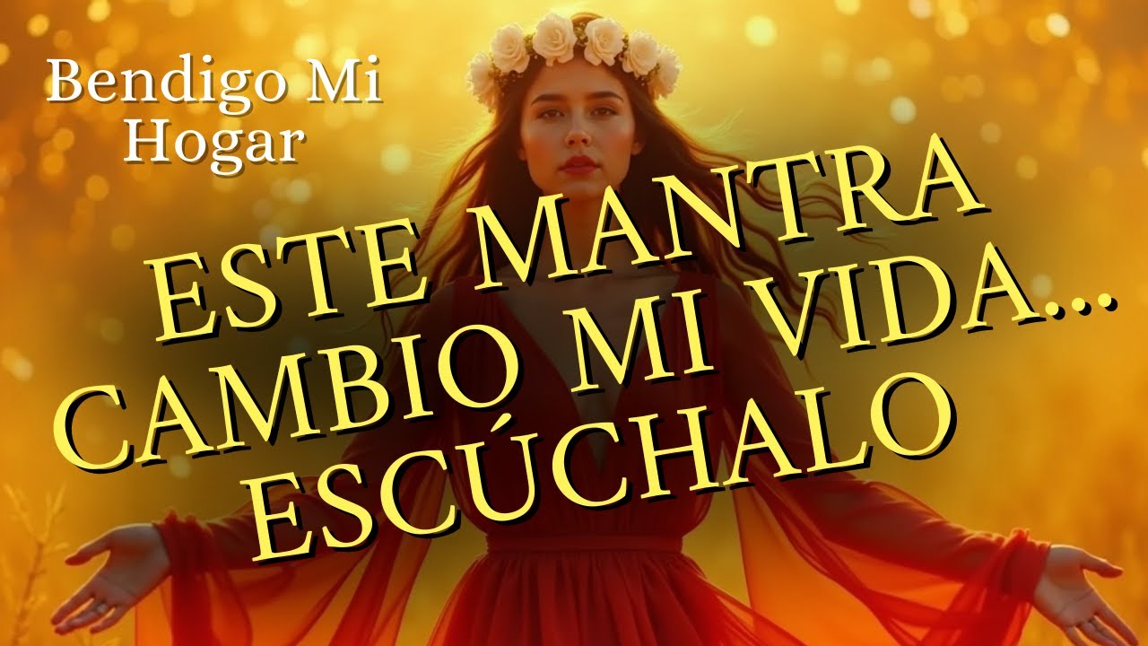 ✨ BENDIGO A MI FAMILIA | Mantra Poderoso de Amor, Protección y Abundancia 💫