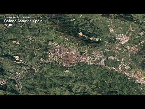 Google Earth Timelapse: Oviedo Asturias, Spain - Google Earth Timelapse: Oviedo Asturias, Spain