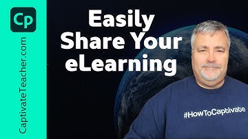 Easily Share Your Adobe Captivate Classic eLearning