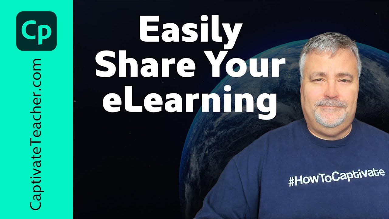 Easily Share Your Adobe Captivate eLearning
