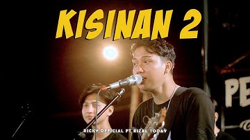 KISINAN 2 (MASDDDHO) - RICKY OFFICIAL  FT RIZAL, ASTRONI | LIVE NGAMEN