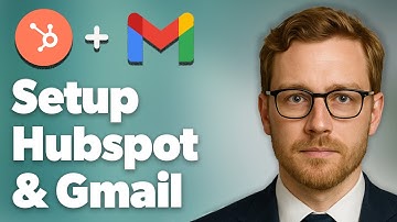 How To Setup Hubspot And Gmail [2025 Guide]q