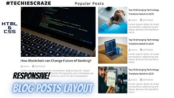 Responsive! Blog Posts Layout using HTML & CSS | TechiesCraze