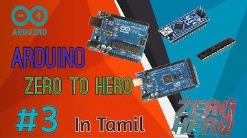 Arduino Uno And Nano Tutorial | #3 | Arduino Zero To Hero |@mr.mathitech | In Tamil