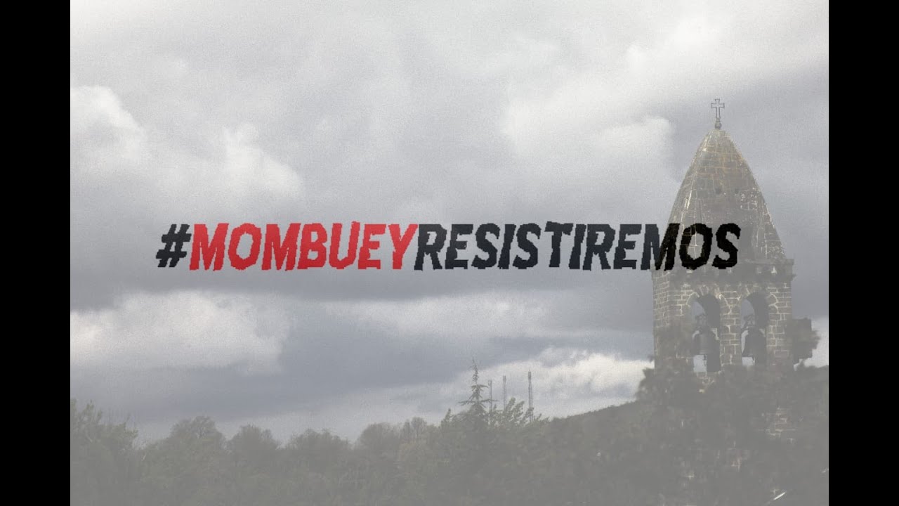 Mombuey. Resistiremos.