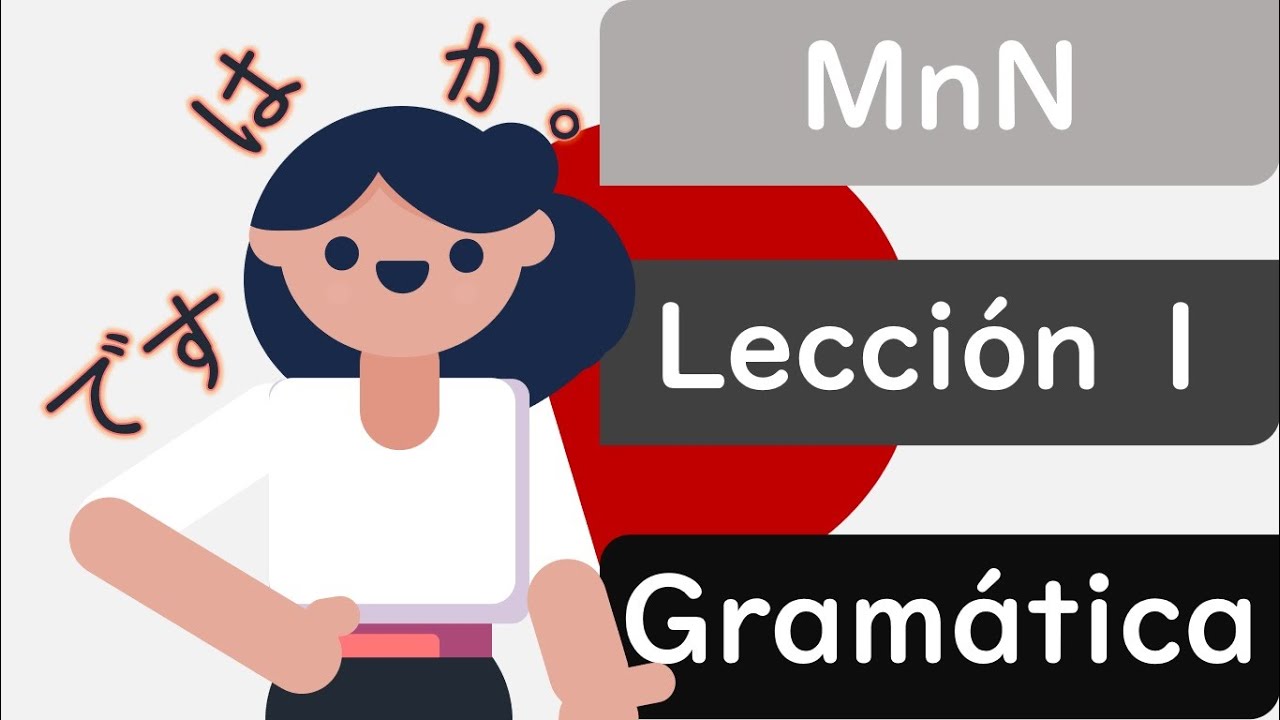 Minna no Nihongo: Lección 1 parte 1