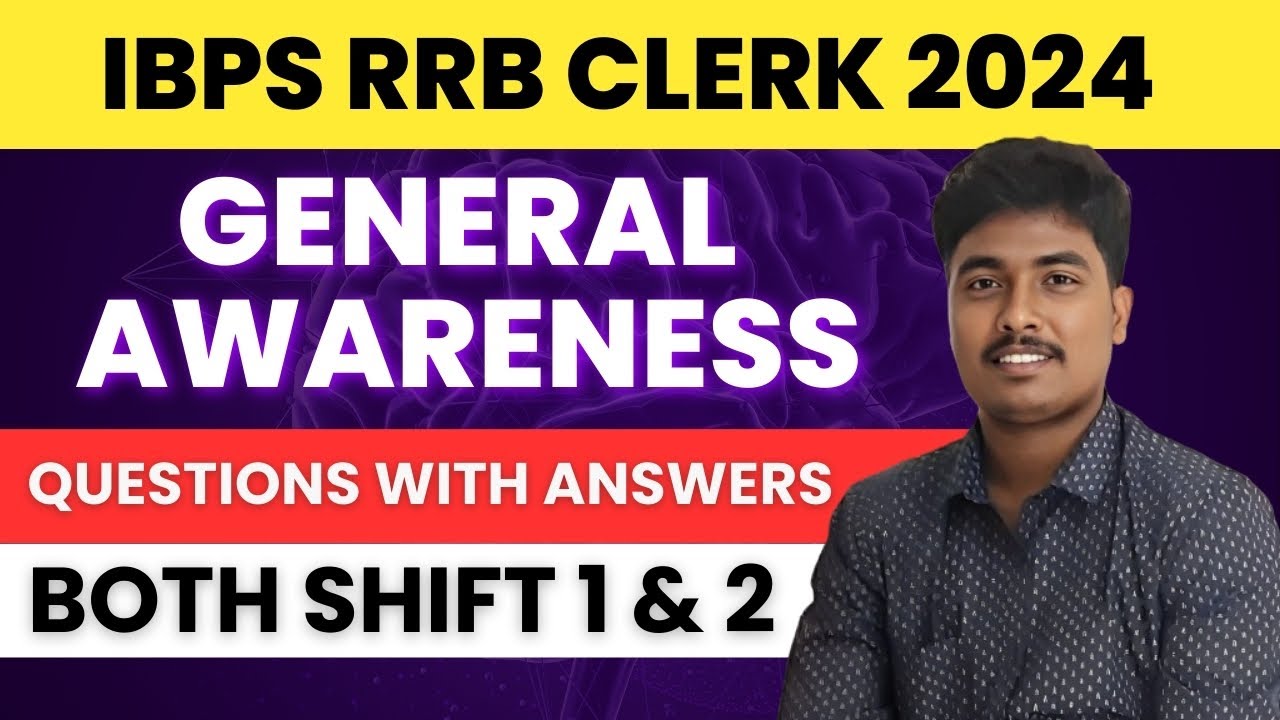 Complete GA Questions Asked in IBPS RRB Clerk Mains 2024 | Both Shifts ...