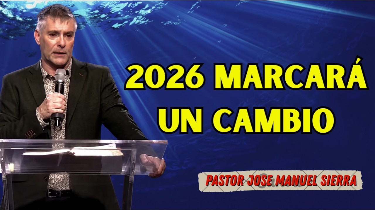 Pastor José Manuel Sierra - Conferencia 2026 Señales Proféticas Para Este Tiempo