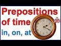 Prepositions of time IN, ON and AT - English grammar