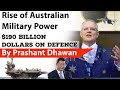 Rise of Australian Military Power $190 Billion Dollars On Defense Current Affairs 2020 #UPSC #IAS