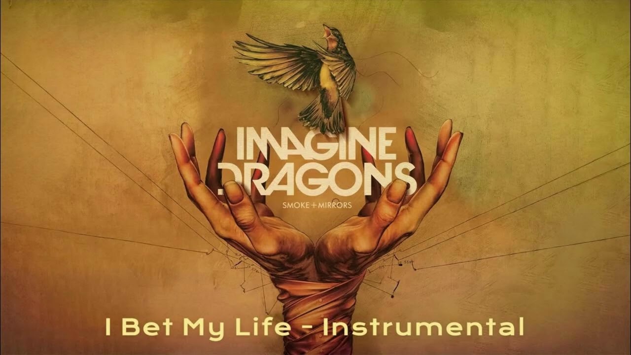 Imagine Dragons - I Bet My Life (Instrumental Version) (432 Hz) (HQ Audio)