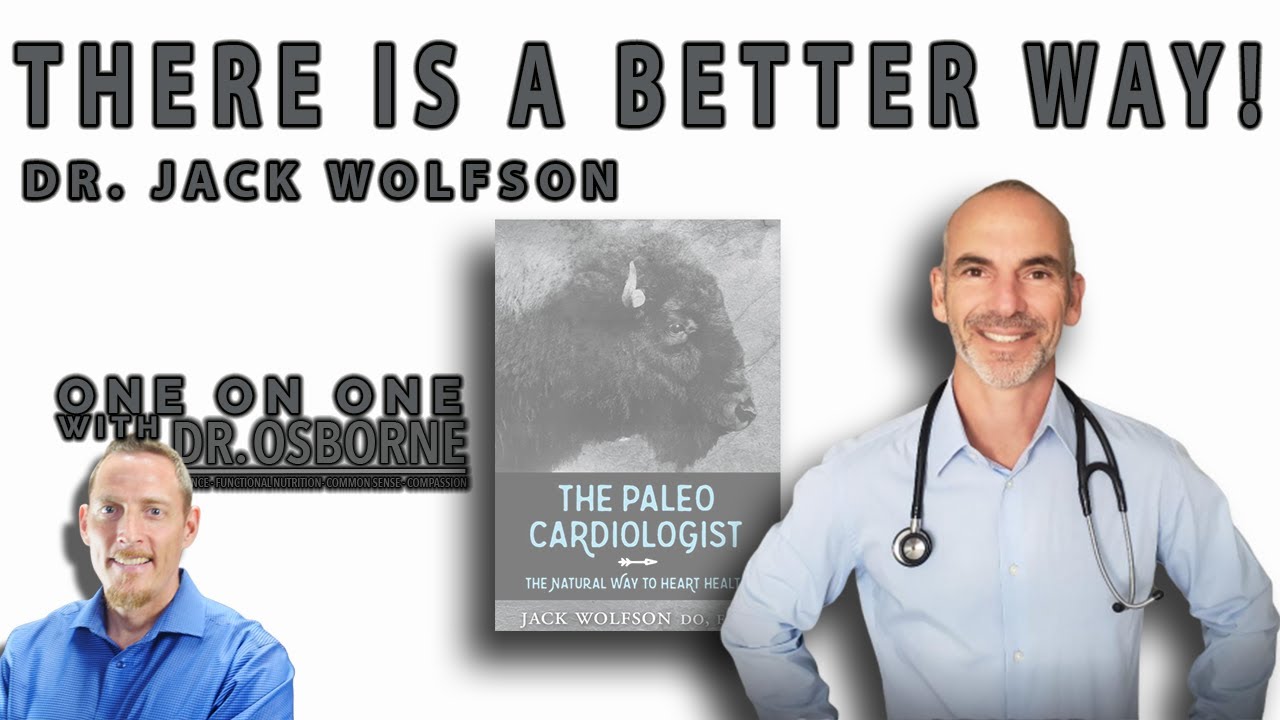There Is A Better Way! Dr. Osborne interviews Dr. Jack