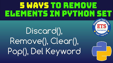 5 Ways to Remove Elements in Set | Remove Multiple Elements from Python Set | Python