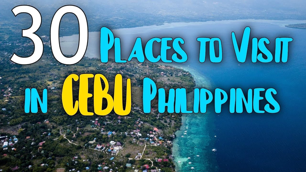 30 TOURIST ATTRACTIONS IN CEBU  Cebu Philippines Best Places To Visit