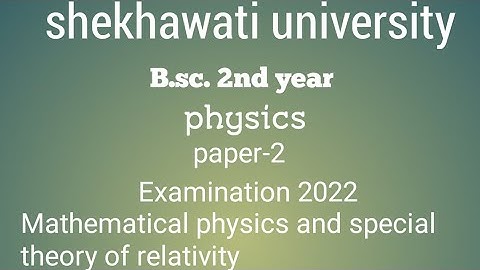 Physics || B.sc. 2 nd year physics paper 2 || shekhawati university