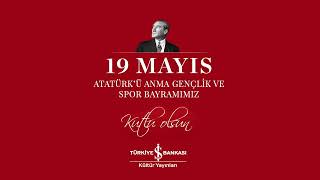 19 Mayıs Atatürkü Anma Gençlik Ve Spor Bayramımız Kutlu Olsun