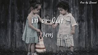 Jens - In or Out (한글자막/한글가사/가사/번역/lyrics)