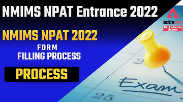 NMIMS NPAT Entrance Exam 2022 | NMIMS Form Filling 2022 | Form Filling Process Step by Step