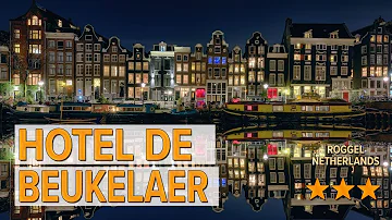 Hotel De Beukelaer hotel review | Hotels in Roggel | Netherlands Hotels