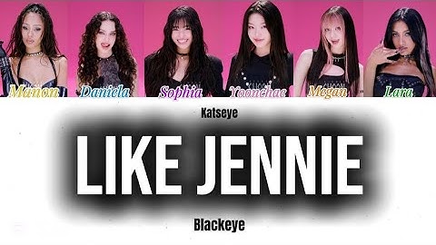 Katseye - LIKE JENNIE ( Lyrics Color Coded )