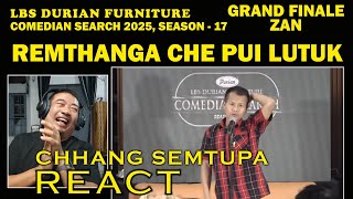 Download Lagu Remthanga(Chhangsemtupa)React// LBS Durian Furniture CS 2025, S-17 Final zan Special Item🤣🤣  MP3