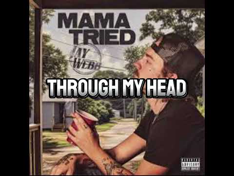 Mama tried-Jay Webb